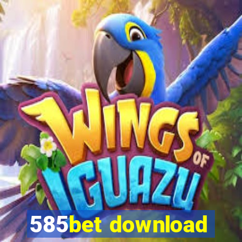 585bet download